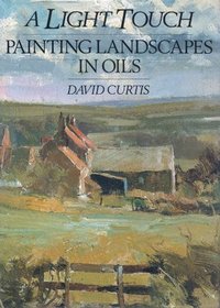 A Light Touch: Painting Landscapes in Oils