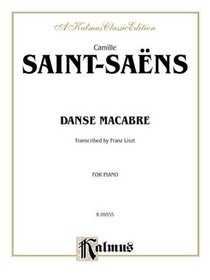 Saint Saens / Danse Macabre (Kalmus Edition)