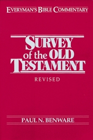 A Survey of the Old Testament (Everyman's Bible Commentary)