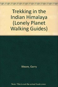 Lonely Planet Trekking in the Indian Himalaya
