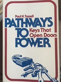 Pathways to Power: Keys That Open Doors