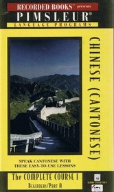 Chinese (Cantonese): The Complete Course I (Pimsleur Language Programs, Beginners)