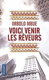 Voici venir les reveurs (Behold the Dreamers) (French Edition)
