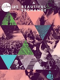 Hillsong Live - A Beautiful Exchange (Piano/Vocal/Guitar)