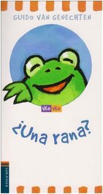 Una rana?/ A Frog? (Veo, Veo/ I Spy) (Spanish Edition)