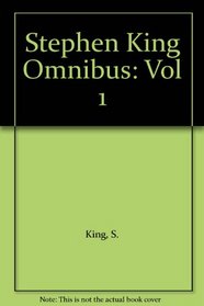 Stephen King Omnibus: Vol 1