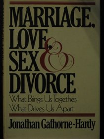 Marriage, Love, Sex, and Divorce