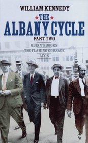 Albany Cycle Book 2: Quinn's Book; The Flaming Corsage; Legs