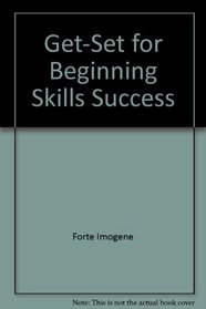 Get-Set for Beginning Skills Success