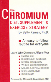 The Chromium Diet, Supplement and Exercise Strategy