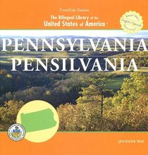 Pennsylvania/Pensilvania (The Bilingual Library of the United States of America)