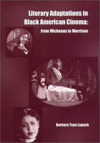 Literary Adaptations in Black American Cinema: : From Micheaux to  Morrison