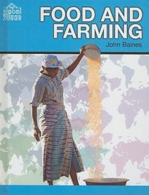 Food and Farming (The Global Village)