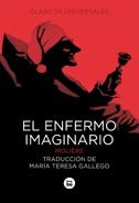El enfermo imaginario (Letras mayusculas. Clasicos universales) (Spanish Edition)