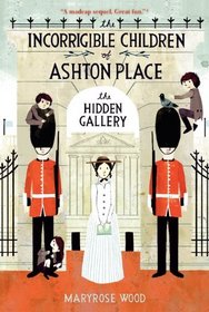 The Hidden Gallery (Incorrigible Children of Ashton Place, Bk 2)