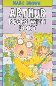 Arthur Rocks with Binky (Arthur Reader)