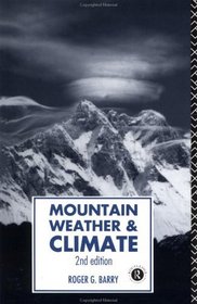 Mountain Weather and Climate (Physical Environment)
