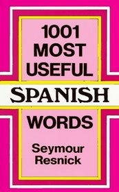 1001 Most Useful Spanish Words (Beginners' Guides)