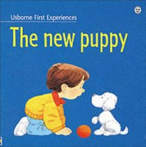 The New Puppy (First Experiences)