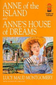 Anne of the Island and Anne's House of Dreams: And, Anne's House of Dreams (Gaint Literary Classics)