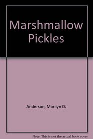 Marshmallow Pickles