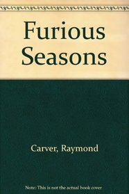 Furious Seasons