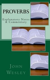Proverbs: Explanatory Notes & Commentary