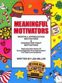 Meaningful Motivators