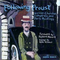 Following Proust: Norman Churches, Cathedrals, and Paris Paintings