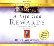 A Life God Rewards audio curriculum CD - 8-part : Breaking Through to A Life God will Reward (Audio CD Series)