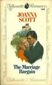 The Marriage Bargain (Silhouette Romance, No. 68)