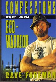 Confessions Of An Eco-warrior
