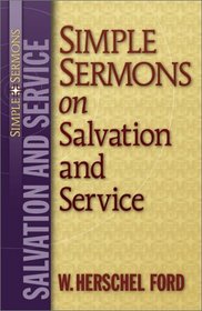 Simple Sermons on Salvation and Service (Simple Sermons)