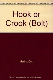 Hook or Crook (Bolt, No 23)