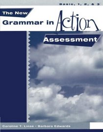 New Grammar in Action: Assessment Booklet Basic, 1, 2, 3