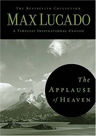 The Applause of Heaven (The Bestseller Collection)