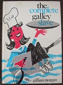 Complete Galley Slave