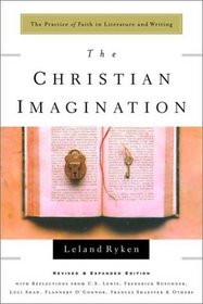 The Christian Imagination : The Practice of Faith in Literature and Writing (Writers' Palette Book)