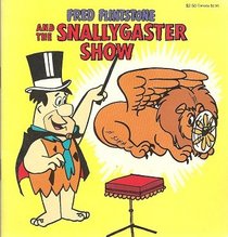 Fred Flintstone and the Snallygaster Show (The Flintstones)