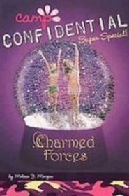Charmed Forces: Super Special (Camp Confidential)