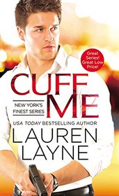 Cuff Me (New York's Finest, Bk 3)