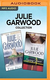 Julie Garwood Collection - The Prize & Saving Grace