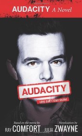 Audacity: A Novel