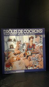 Droles Des Cochons (Droles D'histoires) (French Edition)