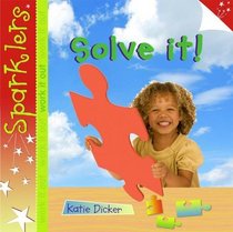 Solve It! (Sparklers - Work it Out)