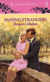 Passing Strangers (Harlequin Romance, No 133)