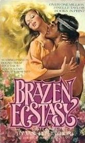 Brazen Ecstasy (Gray Eagle, Bk 4)