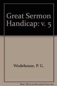 Great Sermon Handicap Volume 5