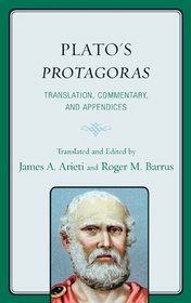 Plato's Protagoras: Translation, Commentary, and Appendices