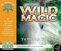 Wild Magic (Immortals, Bk 1) (Audio CD) (Unabridged)